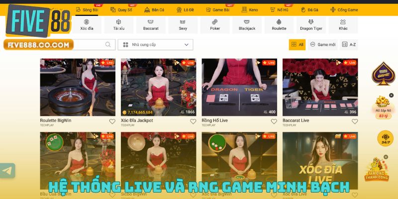 Hệ thống Live và RNG game minh bạch