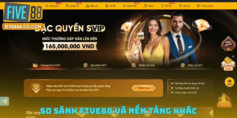 So sánh Five88 và nền tảng khác