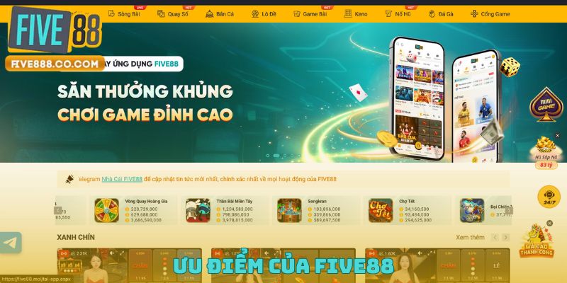 Ưu điểm của Five88